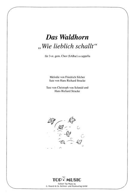 Das Waldhorn (Wie lieblich schallt) - aus: Europa singt zur Herbst- und Winterzeit